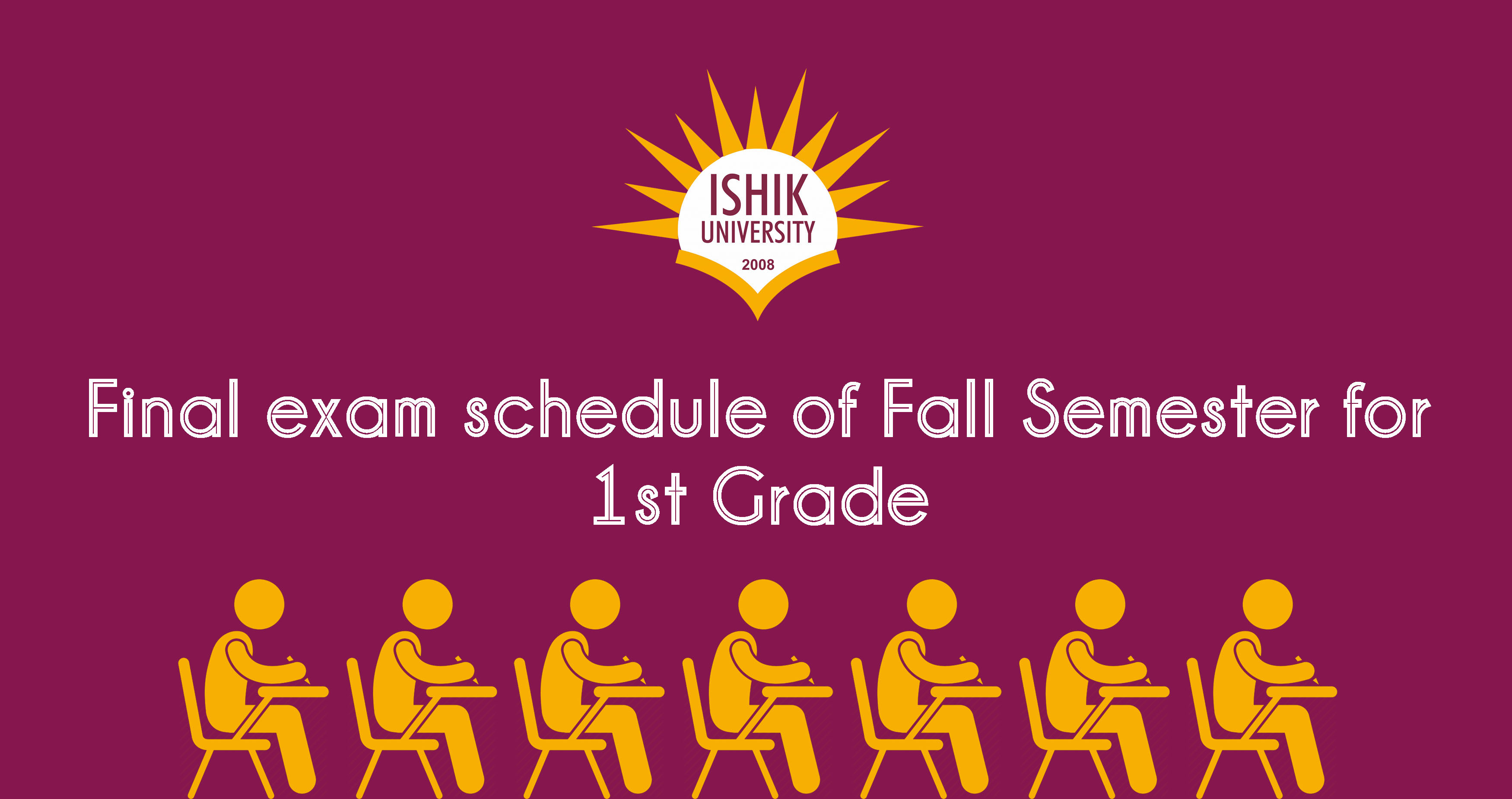 Final exam schedule of Fall Semester for 1st Grade Architecture