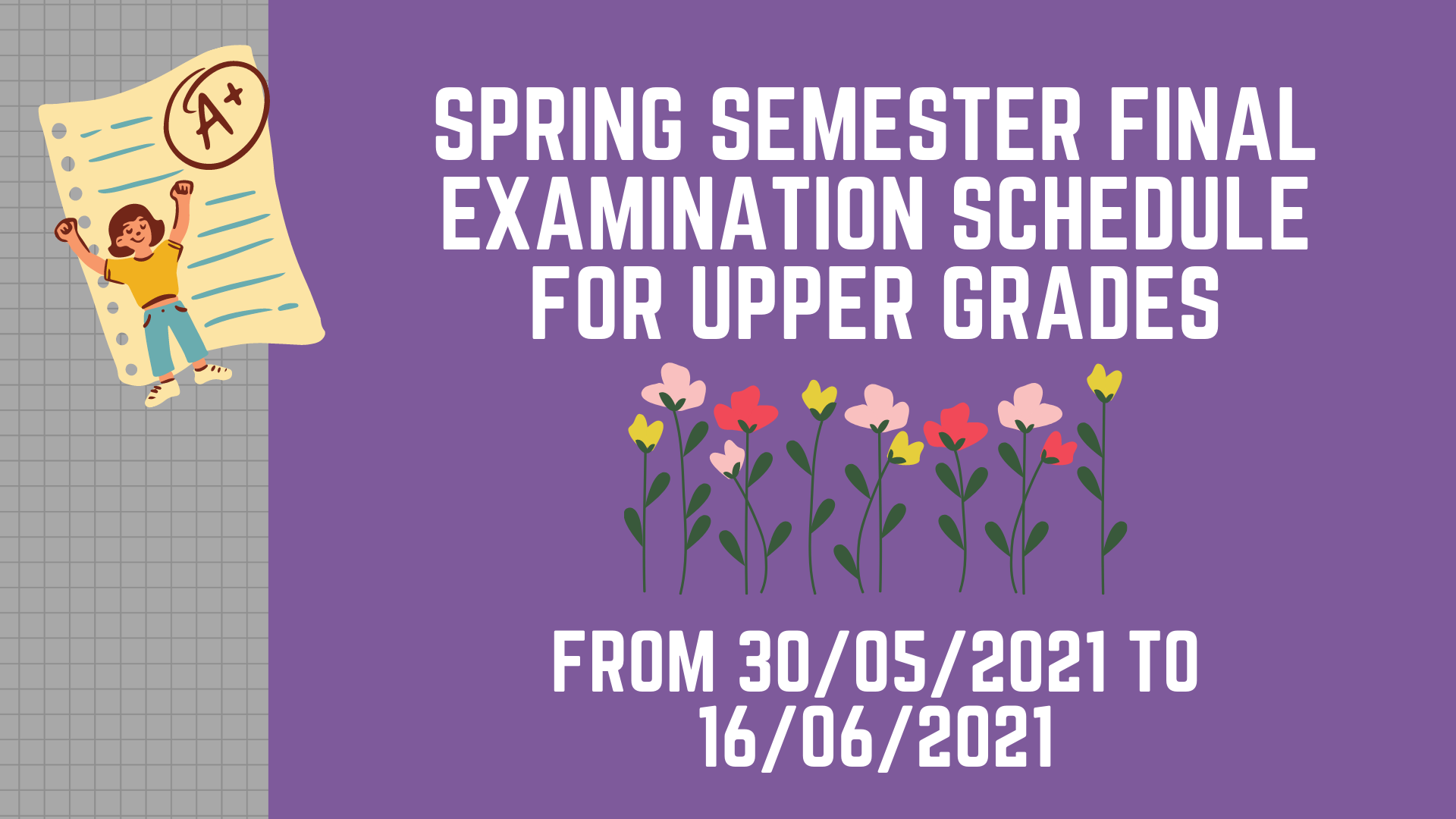 Spring Semester Final Examination Schedule for Upper Grades 20202021